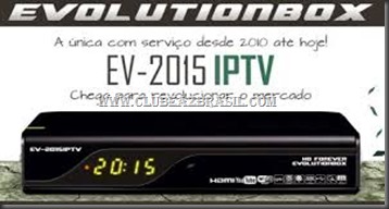 EVOLUTION EV 2015 IPTV HD