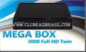 MEGABOX 3000 FULL HD ATUALIZAÇÃO – 06/10/2015