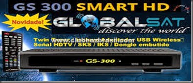 GLOBALSAT GS300 HD WIFI NOVA ATUALIZAÇÃO - V 1.78 - 29.07.2014
