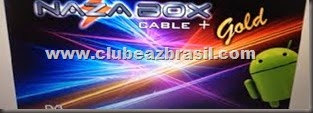 NOVA ATUALIZAÇÃO NAZABOX GOLD CABLE V1.0.0.21