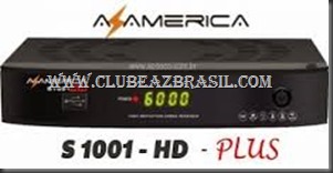 ATUALIZAÇÃO AZ AMÉRICA S1001 HD PLUS